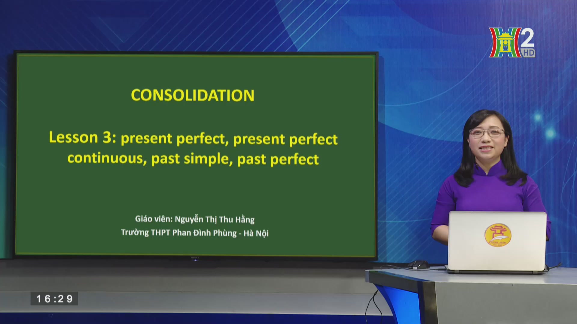 Tiếng anh lớp 11: Consolidation Lesson3 Present perfect,  Present perfect continuous past simple, past perfect (16h30 ngày 12/6/2020)